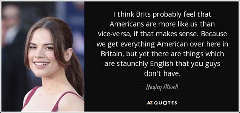 hayley atwell az|TOP 25 QUOTES BY HAYLEY ATWELL .
